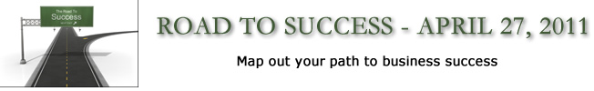 Road to Success - April 27, 2011